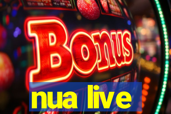 nua live